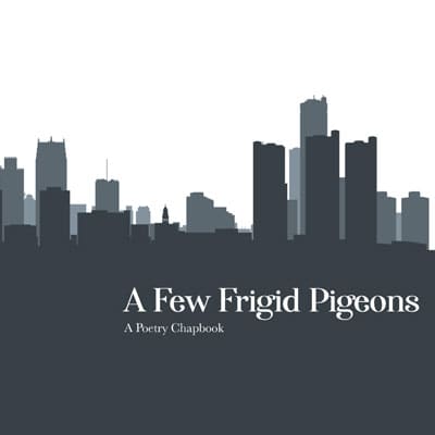 A Few Frigid Pigeons